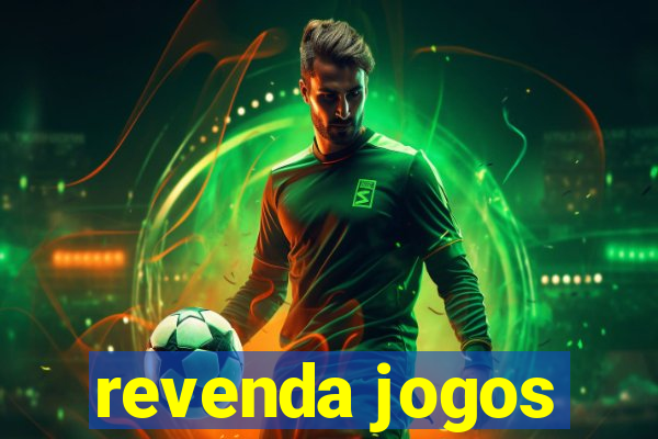 revenda jogos